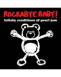 Rockabye Baby CD Pearl Jam