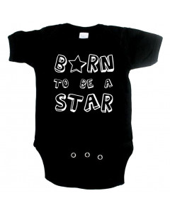 Cool Baby Strampler born to be a star